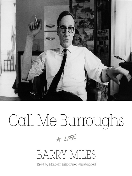 Title details for Call Me Burroughs by Barry Miles - Wait list